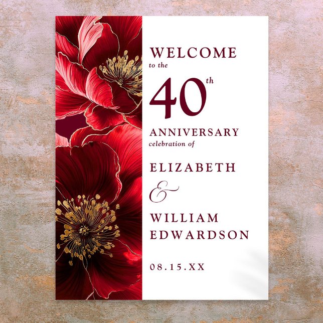 Poster Ruby Red Chic Floral 40º Aniversário Sinal de Boas (Ruby Red Chic Floral 40th Anniversary Welcome Sign)