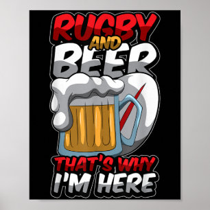 Poster Rugby E Cerveja É Por Isso Que Estou Aqui Engraçad