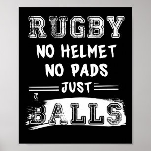 Poster Rugby No Helmet No Pads Just Balls Sports Players