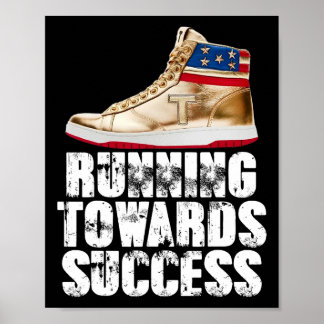 Poster Running Towards Success Trump Sneakers Republican 