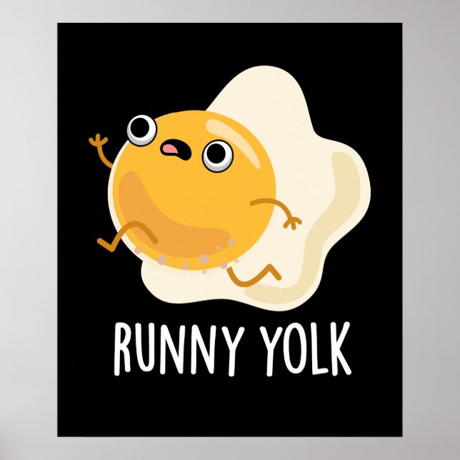 Poster Runny Yolk Funny Comida Ovo Pun Dark BG (Frente)