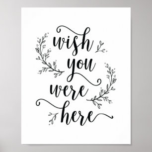 Poster Rustic Vines Weding Deseje estar aqui a assinar