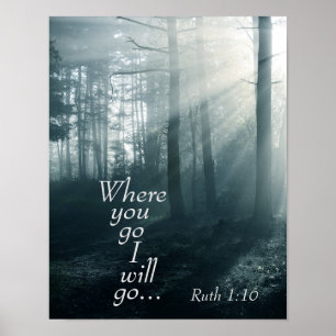Pôster Ruth 1:16 Escritura, onde você vai eu vou