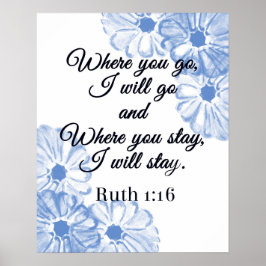 Poster Ruth 1:16 Onde Ir Eu Irei Blue Floral