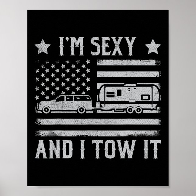 Poster Rv De Acampamento Divertido Eu Sou Y E Eu Reboco É (Frente)