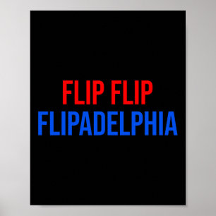 Poster Sacudir Flipadelphia Philadelphia Eleição Biden