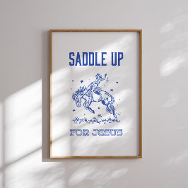 Poster Saddle Up for Jesus - Estilo Rodeo