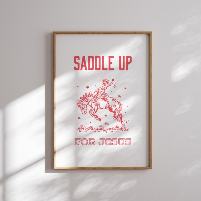 Poster Saddle Up for Jesus Red Rodeo Christian Wall Art (Criador carregado)