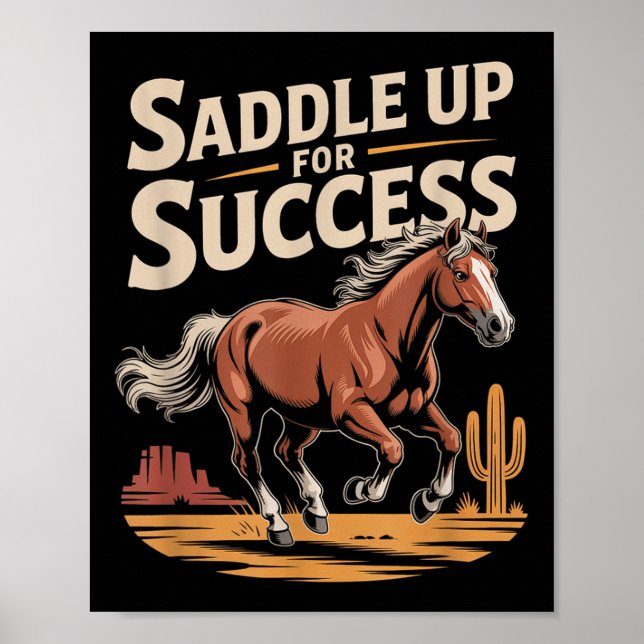 Poster Saddle Up For Success Western Motivation  (Frente)