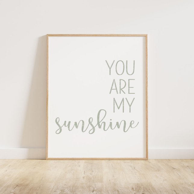 Poster Sage Green Você É Meu Sol (You Are My Sunshine, a minimalist typography quote in a sage green distressed texture)