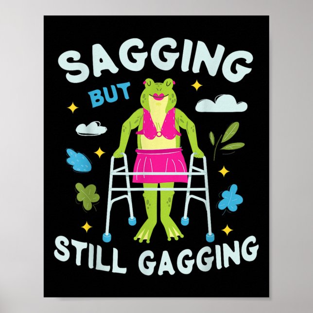 Poster Sagging Mas Ainda Gaging Sapo Engraçado Memória A (Frente)