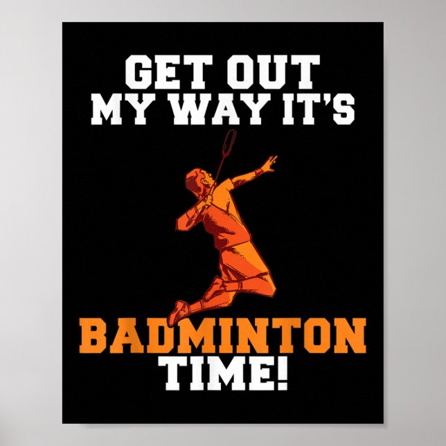 Poster Sai Da Minha Maneira, É Hora Do Badminton (Frente)