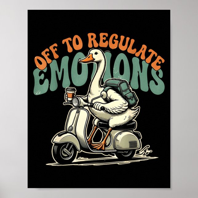 Poster Sai para regular emoções pateta scooter de ganso e (Frente)