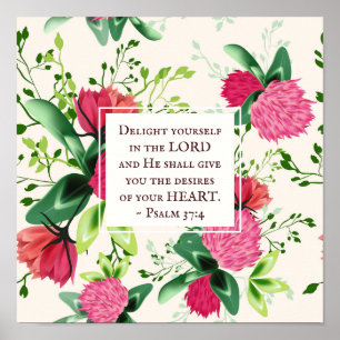Poster Salm 37:4. Aplique-se nas Flores do Senhor