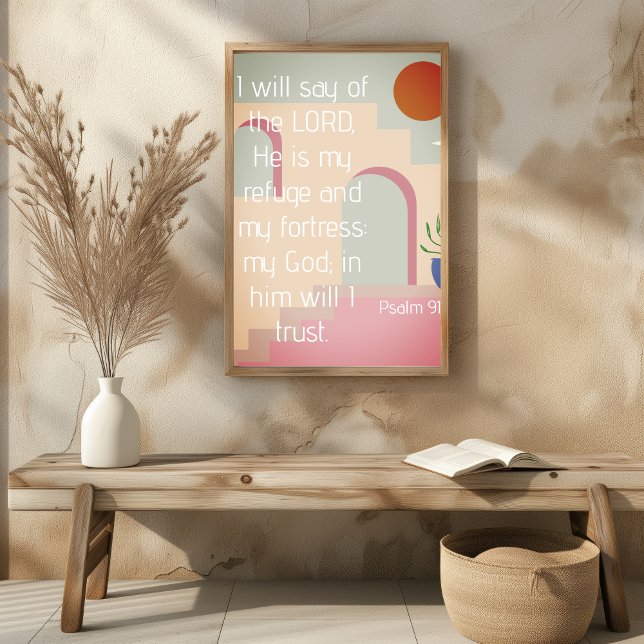 Poster Salm 91 Ele É Minha Escritura De Bíblia De Refúgio (Psalm 91 He Is My Refuge Bible Scripture Poster
)