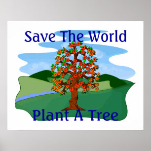 Pôster Salvar a planta do mundo uma árvore