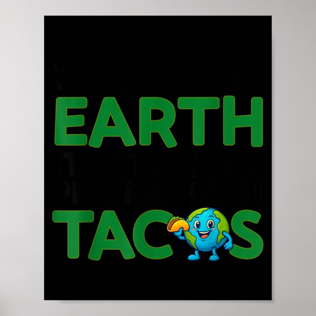 Poster Salvar a terra único planeta com tacos citação eng (Frente)