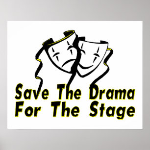 Pôster Salvar o drama para o palco