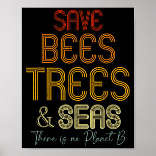 Poster Salve As Abelhas Árvores E Mares Não Há Planeta B 