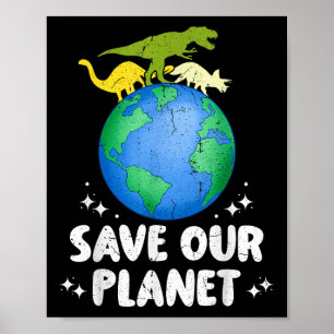 Poster Salve Nossas Crianças do Dinossauro do Planeta Men
