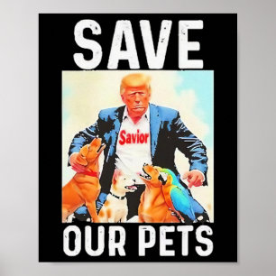 Poster Salve Nossos Animais Trump Engraçado