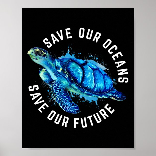 Poster Salve nossos oceanos Turtle Earth Day Pro Environm (Frente)