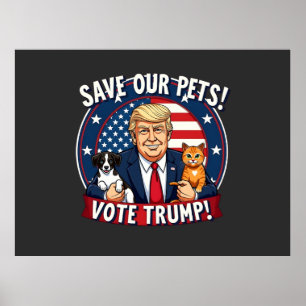 Poster Salve nossos Pets de Trump de Votação Pets para Tr