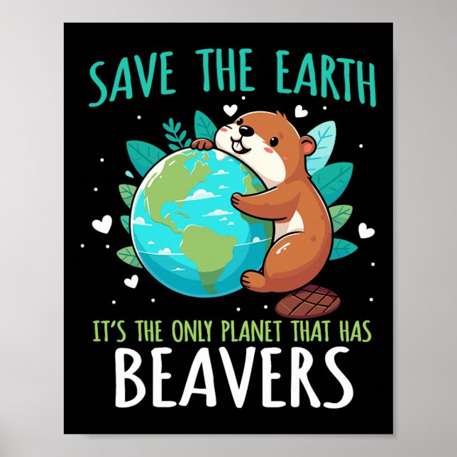 Poster Salve o Design do castor da Terra - Engraçado Dia  (Frente)