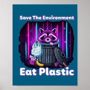 Poster Salve O Meio Ambiente Coma Plástico Guaxinim Diver