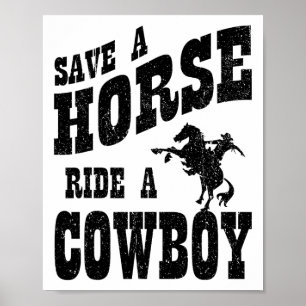 Poster Salve Um Cavalo De Um Vaqueiro - Cópia