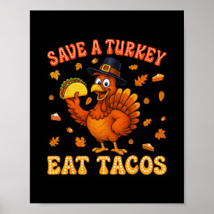 Poster Salve Um Peru Coma Tacos Dia De Ação De Graças Eng