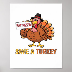 Poster Salve Uma Turquia Coma Pizza Engraçado Ação De Gra