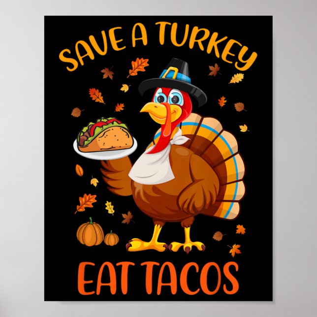 Poster Salve Uma Turquia Coma Tacos Engraçados Homens De  (Frente)
