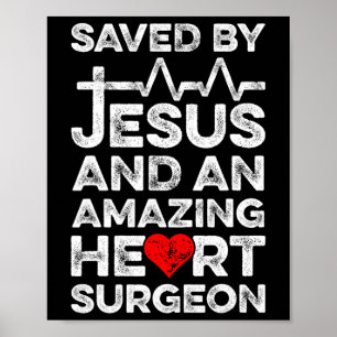 Poster Salvo Por Jesus E Um Incrível Coração De Cirurgiõe