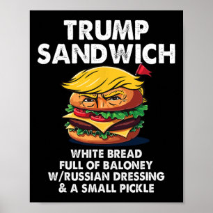 Poster Sanduíche Trump Pão Branco Cheio De Loney Política