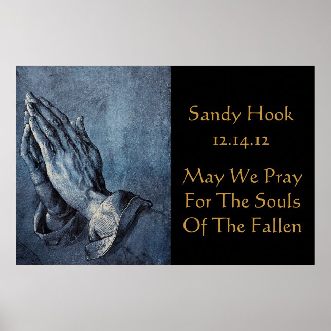 POSTER SANDY HOOK PODEMOS REZAR PELAS ALMAS DE.... (Frente)