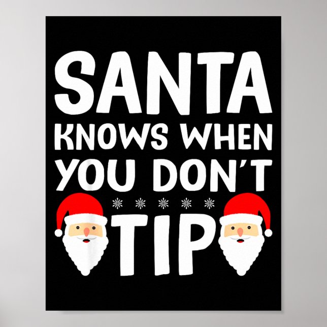 Poster Santa Knows When You Don't Tip Server Squad Santa  (Frente)