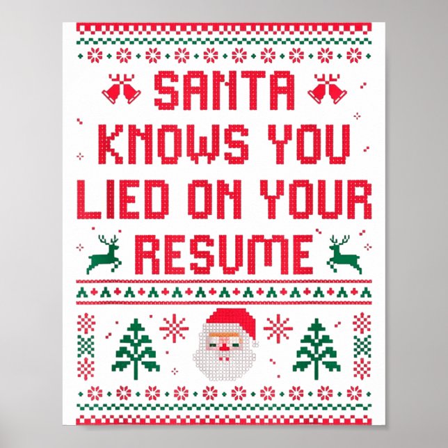Poster Santa Knows You Lied On Your Resume Funny Office C (Frente)