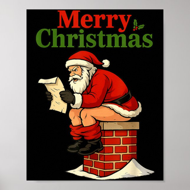 Poster Santa Ong Down Chimney Shirt Funny Naughty Xmas Sa (Frente)