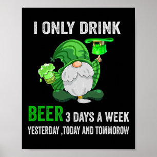 Poster Santa Patrick Day I Só Bebe Cerveja 3 Dias Por Sem