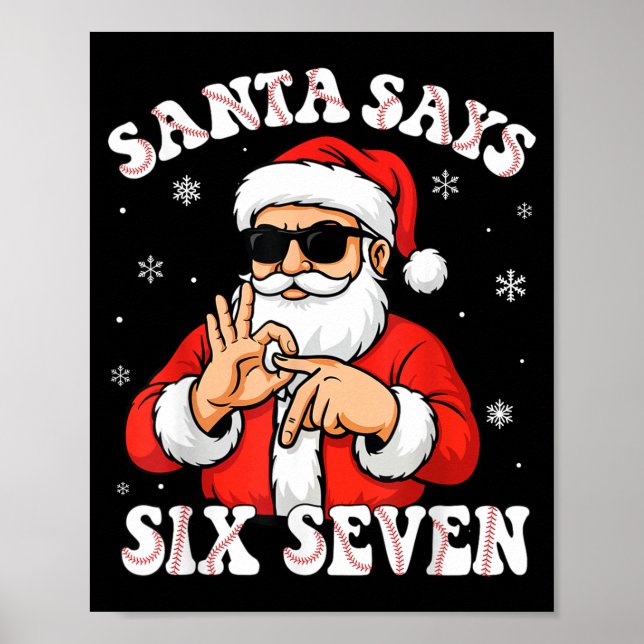 Poster Santa Says 6 7 Six Seven Meme Baseball Number 67 G (Frente)