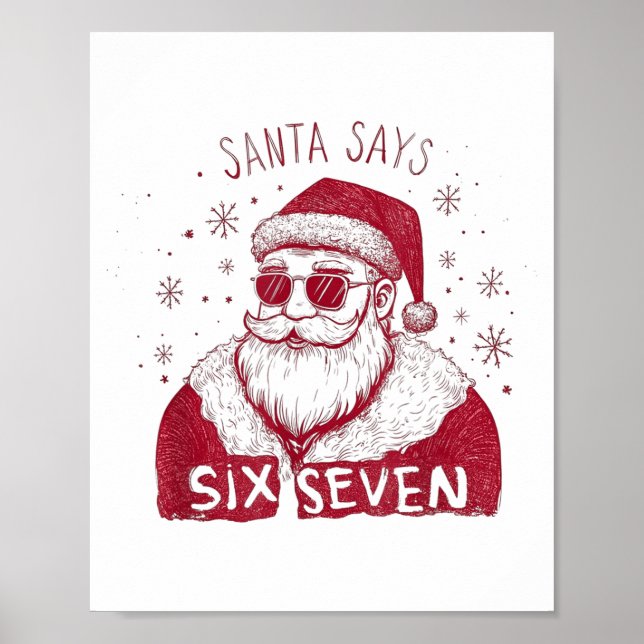 Poster Santa Says Six Seven Christmas 67 Meme Xmas Boys G (Frente)