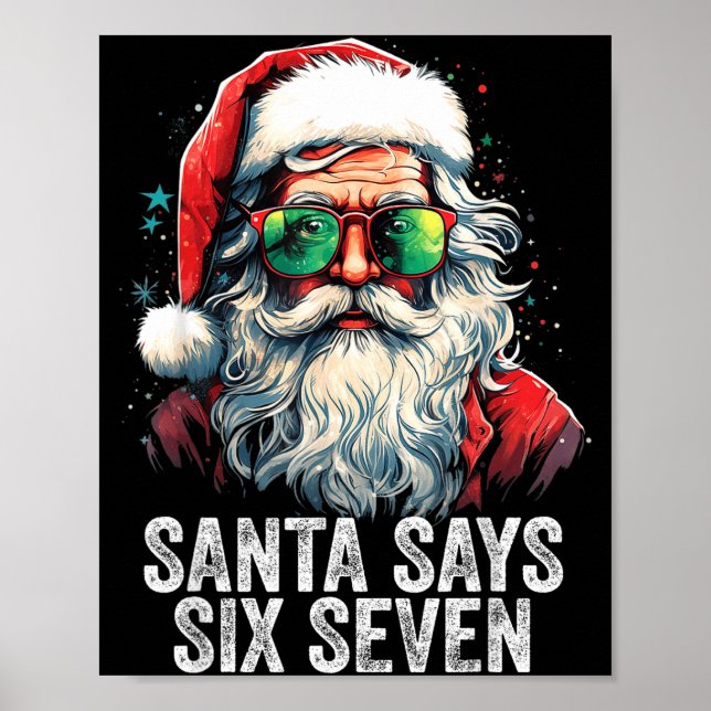 Poster Santa Says Six Seven Funny Christmas 67 Meme Santa (Frente)
