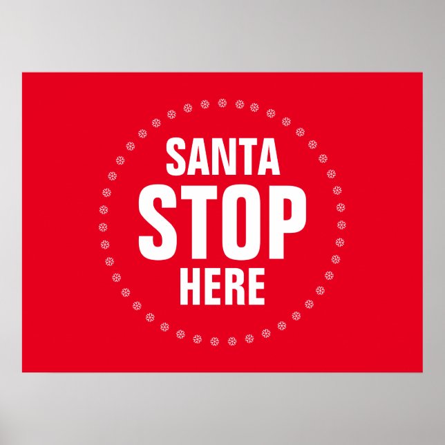 Poster Santa Stop Here red & white cute funny  (Frente)
