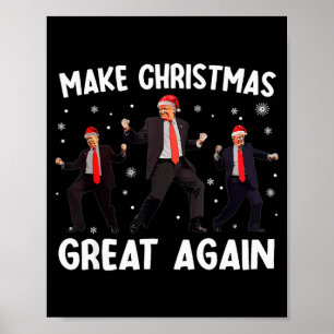 Poster Santa Trump Dança Faça O Natal Grande Novamente Xm