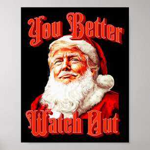 Poster Santa Trump Vintage Você Será Melhor Observado Em