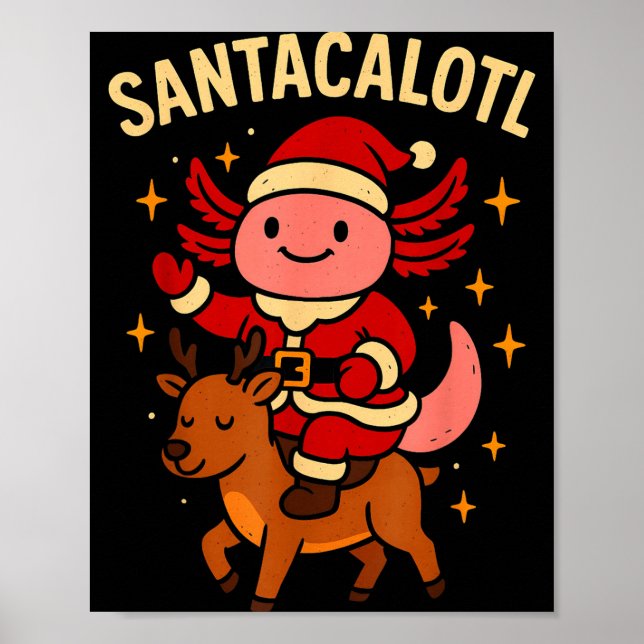 Poster Santacalotl Santa Claus Cute Axolotl Snow Reindeer (Frente)