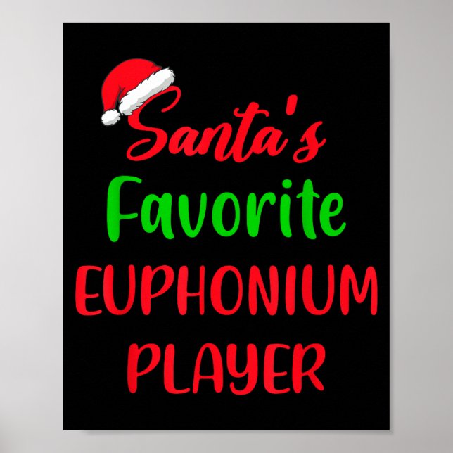 Poster Santas Favorite Euphonium Player Gift Euphonium Ch (Frente)