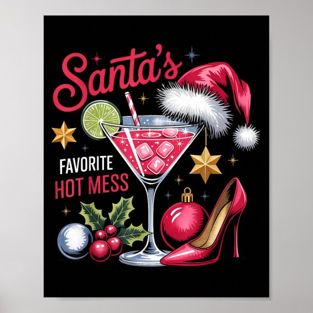 Poster Santa's Favorite Hot Mess Christmas Martini  (Frente)