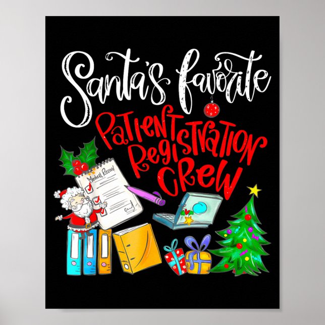 Poster Santa's Favorite Patient Registration Crew Access  (Frente)